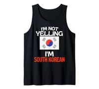 Citation drôle de Corée du Sud Im Not Yelling Im Débardeur