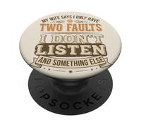 Citation drôle de Mari My Wife Says I Only Have Two Faults PopSockets PopGrip Adhésif