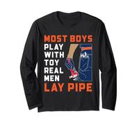 Citation drôle de Plombier Real Men Lay Pipe Plomberie Blague Manche Longue