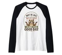 Citation drôle de Raton Laveur rétro Humour Humour Good Day Manche Raglan