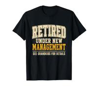 Citation drôle des Grands-Parents Retired Under New Management T-Shirt