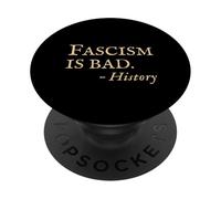 Citation drôle d'histoire Sarcastique Anti-fascisme PopSockets PopGrip Adhésif