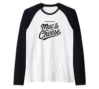 Citation drôle Macaronis Fromage Powered by Mac & Cheese Manche Raglan