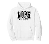 Citation Drôle Non Pas Aujourd'hui Humour Sarcastique Sweat à Capuche