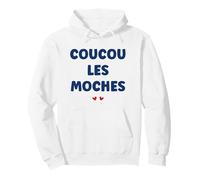 Citation Drole Salut Les moches Humour Coucou Les moches Sweat à Capuche