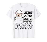 Citation drôle sur les brebis, maintenant j'ai des brebis T-Shirt