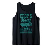 Citation Drop a Gear and Disappear Muscle Car Speed Driver Débardeur
