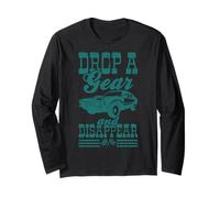 Citation Drop a Gear and Disappear Muscle Car Speed Driver Manche Longue