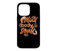 Citation du Bien-être de l'instructeur de méditation et de Yoga de l'esprit, du Corps, de l'âme Coque pour iPhone 14 Pro Max