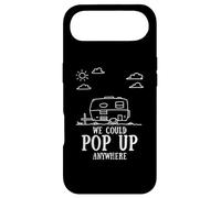 Citation du Campeur We Could Pop Up Anywhere Adventure Camping Coque pour iPhone Air