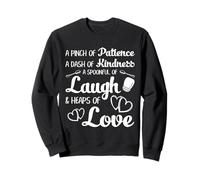 Citation du Chef Cuisine, Patience, gentillesse, Rire, Amour, Inspiration Sweatshirt