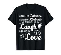 Citation du Chef Cuisine, Patience, gentillesse, Rire, Amour, Inspiration T-Shirt