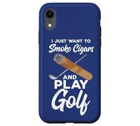 Citation du Golfeur Professionnel « I Just Want to Smoke Cigars and Play Golf » Coque pour iPhone XR