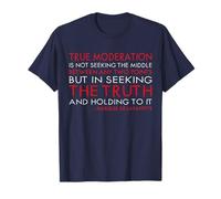 Citation du Marquis de Lafayette, la modération tient à la T-Shirt