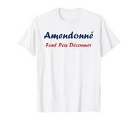 Citation du sud Humour Marseille marseillais amendonné T-Shirt