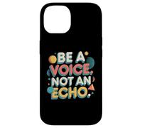 Citation encourageante Be A Voice Not an Echo dans Un Style rétro Coque pour iPhone 14