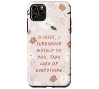 Citation Florale catholique de Jésus, Foi, Abandon, esthétique Coque pour iPhone 11 Pro Max