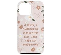 Citation Florale catholique de Jésus, Foi, Abandon, esthétique Coque pour iPhone 13 Pro Max