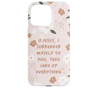 Citation Florale catholique de Jésus, Foi, Abandon, esthétique Coque pour iPhone 15 Pro Max
