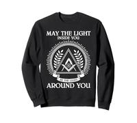 Citation Franc-maçon May The Light Inside You Franc-Maçonnerie Sweatshirt
