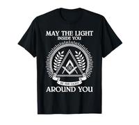 Citation Franc-maçon May The Light Inside You Franc-Maçonnerie T-Shirt