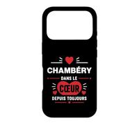Citation France Drole Rigolo Humour Amour Ville Chambéry Coque pour iPhone 17 Pro