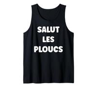Citation France Humour Je suis Un Plouc Salut Les Ploucs Débardeur