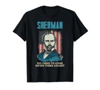 Citation générale de Sherman Civil War History Come Down Again T-Shirt Graphique avec Valeur, Homme, Noir, M