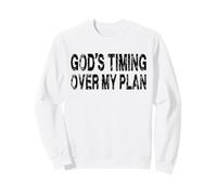 Citation « God's Timing Over My Plan Christian Faith » en Vieilli Sweatshirt