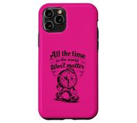 Citation Gothique Triste Horloge All The Time Won't Matter Coque pour iPhone 11 Pro