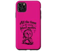 Citation Gothique Triste Horloge All The Time Won't Matter Coque pour iPhone 11 Pro Max