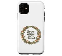 Citation Grow Where You're Planted Champignon Cottagecore Coque pour iPhone 11