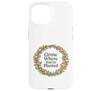 Citation Grow Where You're Planted Champignon Cottagecore Coque pour iPhone 15