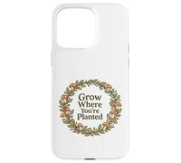 Citation Grow Where You're Planted Champignon Cottagecore Coque pour iPhone 15 Pro Max