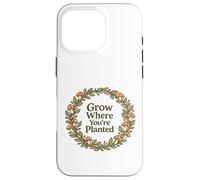 Citation Grow Where You're Planted Champignon Cottagecore Coque pour iPhone 16 Pro