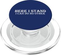 Citation Here I Stand I Can Do No Other Martin Luther PopSockets PopGrip pour MagSafe