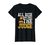 Citation Humoristique « All Rise Here Comes The Judge » T-Shirt Graphique avec Valeur