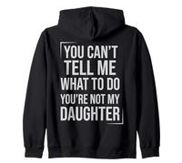 Citation Humoristique avec Typographie Minimaliste You're Not My Daughter Sweat à Capuche