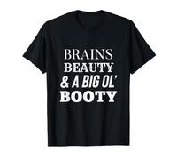 Citation Humoristique Brains Beauty and a Big OL' Booty Gym T-Shirt