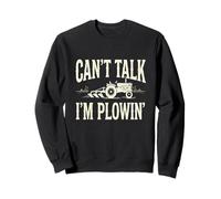 Citation Humoristique « Can't Talk I'm Plowin » Vintage Sweatshirt