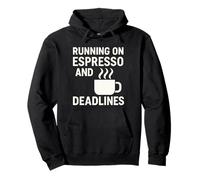 Citation Humoristique de café avec Inscription « Espresso Deadlines » Sweat à Capuche