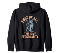 Citation Humoristique de Chat First of All This is My Personality Sweat à Capuche