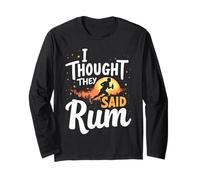 Citation Humoristique de Course à Pied avec Inscription I Thought They Said Manche Longue