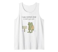 Citation Humoristique de Grenouille I Was Normal Once It Didn't Work Out Débardeur