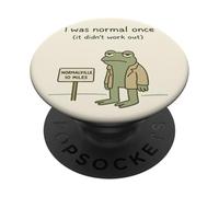 Citation Humoristique de Grenouille I Was Normal Once It Didn't Work Out PopSockets PopGrip Adhésif