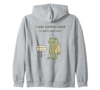Citation Humoristique de Grenouille I Was Normal Once It Didn't Work Out Sweat à Capuche