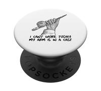 Citation Humoristique de pêche I Can't Work Today My Arm is in A Cast PopSockets PopGrip Adhésif