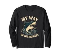 Citation Humoristique de Requin My Way Or The Highway Manche Longue