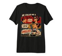Citation Humoristique « He Called Me A Bitch I Called Him an Ambulance » T-Shirt Haut de Gamme