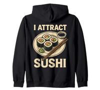 Citation Humoristique « I Attract Sushi » Sweat à Capuche